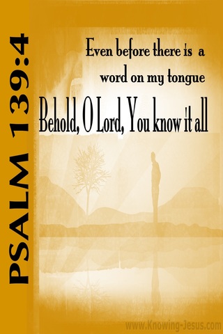 Psalm 139:4 Before There Is A Word On My Tongue (orange)